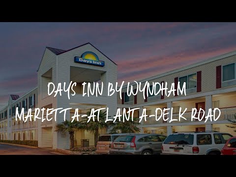 Days Inn by Wyndham Marietta-Atlanta-Delk Road Review - Marietta , United States of America