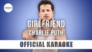 Download lagu Charlie Puth - Girlfriend ( Karaoke Instrumental) | SongJam mp3 Download lagu Charlie Puth - Girlfriend ( Karaoke Instrumental) | SongJam mp3