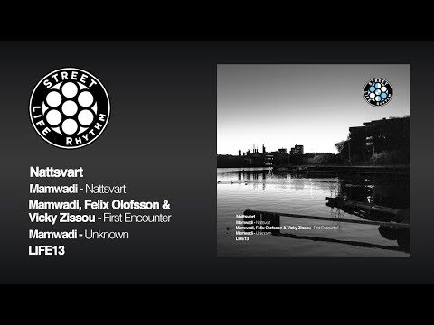 Mamwadi, Felix Olofsson & Vicky Zissou - First Encounter (LIFE13)