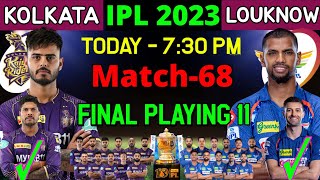 IPL 2023 | Kolkata Knight Riders vs Louknow Super Giants Playing 11 2023 | KKR vs LSG Playing 11