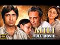 Mili Full Movie 1975 Amitabh Bachchan Jaya Bhaduri Superhit Emotional Film