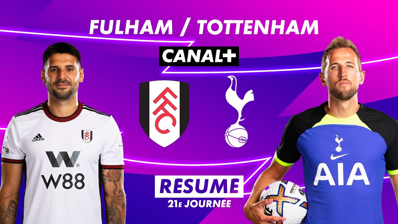 Le résumé de Fulham / Tottenham - Premier League 2022-23 (21ème journée)