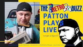 The Retro Buzz Episode 20 - Patton Plays