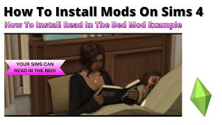 How To Install Read In The Bed Mod For Sims 4 | 2026