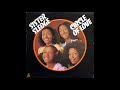 Sister Sledge  -  Love Don't You Go Through No Changes On Me