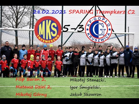 28.02.2021 MKS Trzemeszno - Gopło Kruszwica 5-3 (SPARING Trampkarz C2)