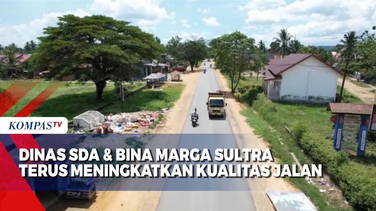 Dinas SDA & Bina Marga Sultra Terus Meningkatkan Kualitas Jalan