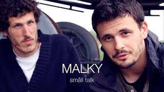 Småll Talk | MALKY - Interview | Feel Festival