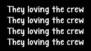 Crew Love - Drake Ft The Weeknd (Lyrics)