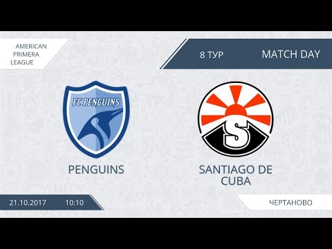 AFL17. America. Primera. Day 8. Penguins - Santiago de Cuba