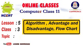 Download the video "Algorithm  - Advantage and disadvantage of Algorithm | Flow Chart | Class 11 Computer Science Class"