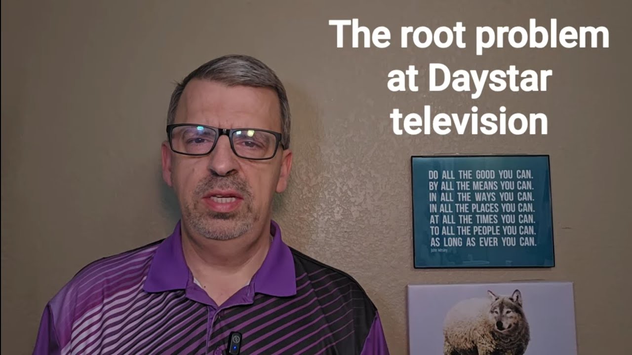 The root problem at Daystar Television