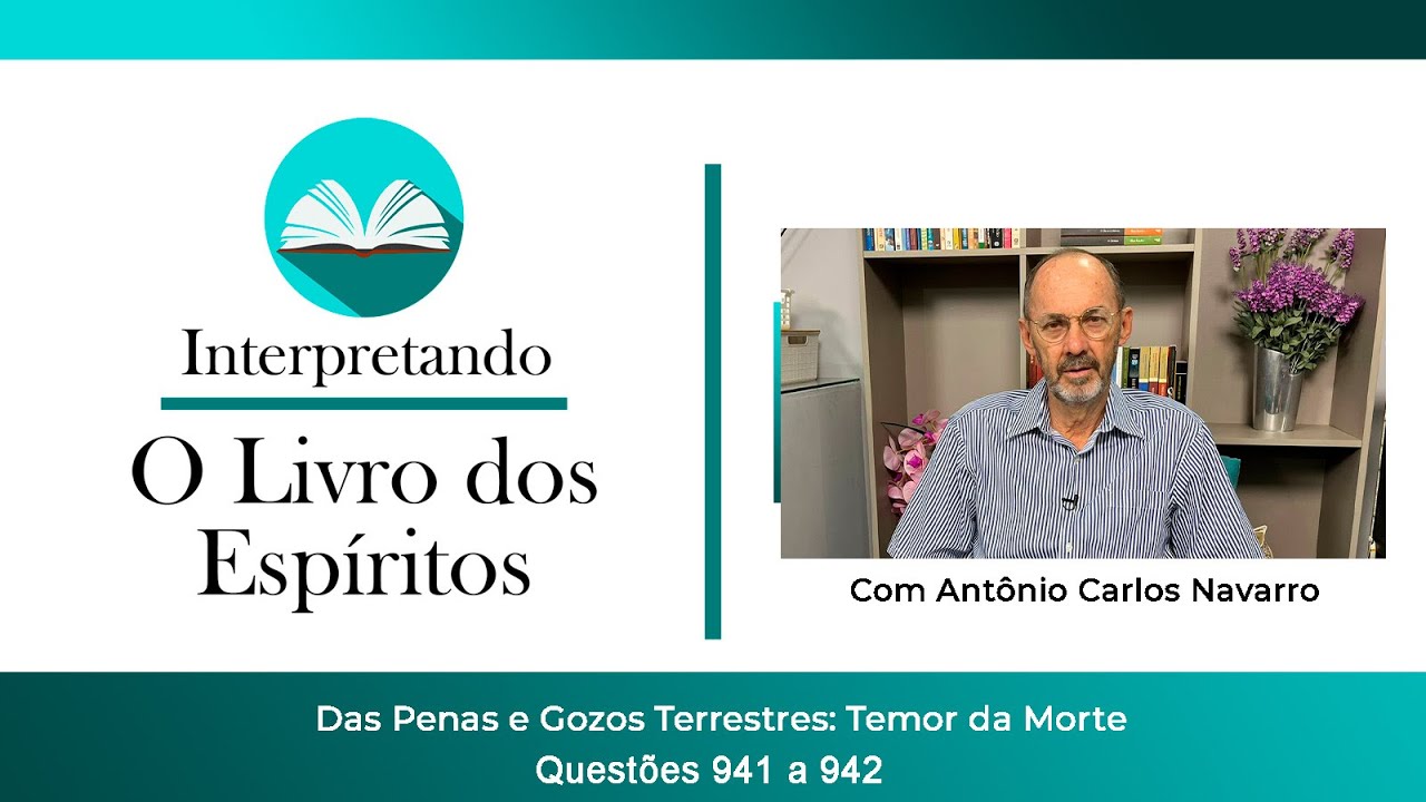 Questões 941 a 942 - Das Penas e Gozos terrestres: Temor da Morte.