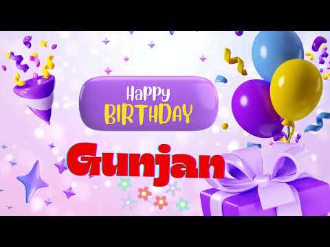 Gunjan Happy birthday _Happy birthday Gunjan Happy birthday song Happy birthday to you