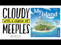 My Island Review - Cloudy with a Chance of Meeples