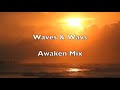 Waves & Wavs (Awaken Slowed Mix) Ahmed Spins - Local Sun Video