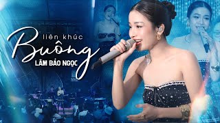BUÔNG - LÂM BẢO NGỌC "Tái Sinh" Top Hit Triệu Views Của BÙI ANH TUẤN Cực Đã Tai | Live Stage 2025