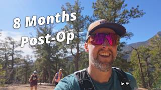 8 Months Post-Op Total Hip Replacement / Ep. 10