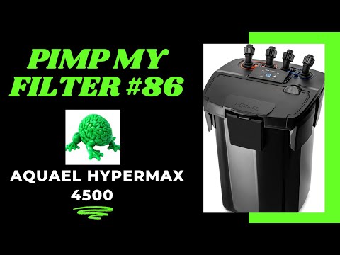 Pimp My Filter #86 - Aquael Hypermax 4500 Canister Filter Upgrade