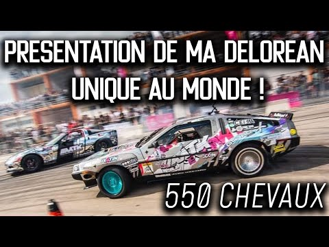 PRESENTATION DE MA DELOREAN UNIQUE AU MONDE ! (Drifteuse de 550 CHEVAUX !)
