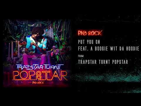Video Put You On (Audio) de PnB Rock a-boogie-wit-da-hoodie