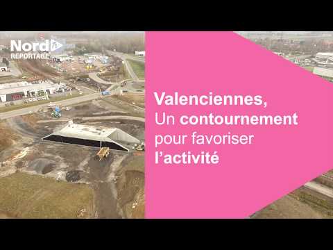 Valenciennes : un contournement pour favoriser l'activité