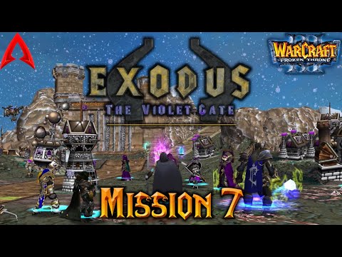 Warcraft 3 Custom Campaign || Exodus: The Violet Gate 3.05.2 Mission 7