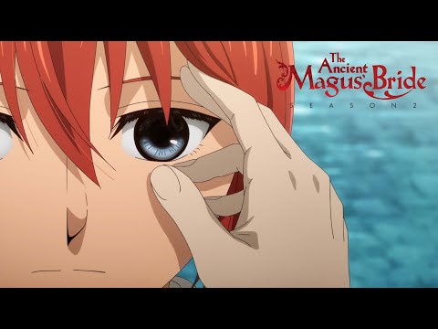 Give My Eye Back | The Ancient Magus' Bride Season 2