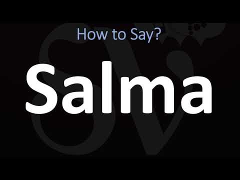 How to Pronounce Salma?