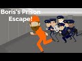 Boris S Prison Escape 600K VIEWS