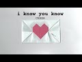 CHSKA I Know You Know Official Lyric Video