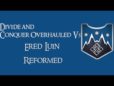 Divide and Conquer Overhauled V6: Dunedain/Dwarves reformed - Ered Luin faction overview