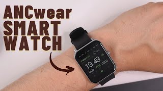 ANCwear Smartwatch in depth REVIEW