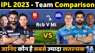 IPL 2023 - Rcb Vs Mi Team Comparison || Rcb Vs Mi New Playing 11 2023