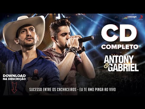 Antony e Gabriel - CD Completo (Eu te amo Pinga)