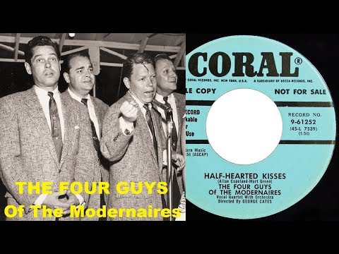 The Four Guys Of The Modernaires - Half Hearted Kisses / Mine (1954)