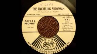 Orval Prophet - The Traveling Snowman (1966)