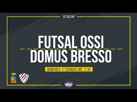 Futsal BM - Futsal Ossi - Domus Bresso (1-9)