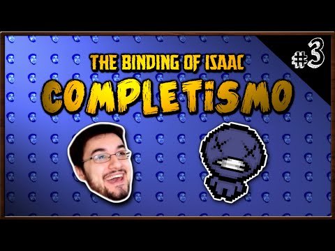 ISAAC: COMPLETISMO #3 - Blue Baby