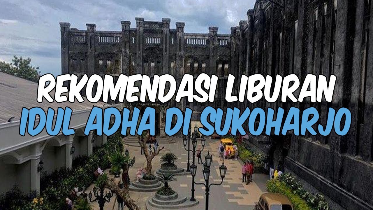 Kunjungi 6 Tempat Wisata di Sukoharjo Jawa Tengah - Tribun Video