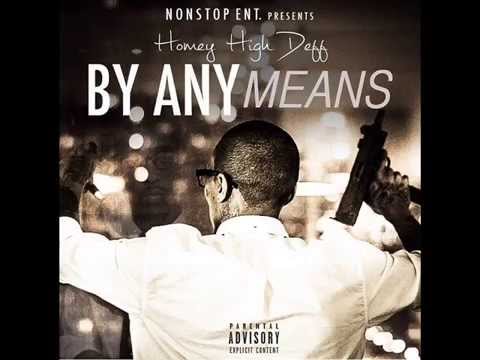 Homey High Deff - The HomeBoyz