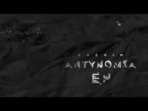 Zachim Beats - Antynomia EP (FULL ALBUM)