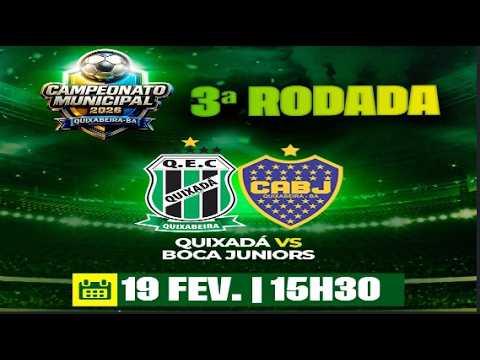 Quixadá x Boca Juniors - Campeonato Municipal de Quixabeira 2026