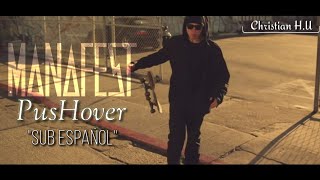 Manafest - Pushover (Sub Español)