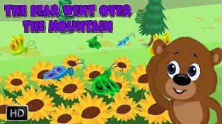 The Bear Went Over The Mountain - Classic Nursery Rhyme With Lyrics - Children Songs