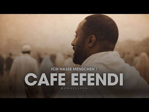 MANUELLSEN - CAFE EFENDI - ICH BIN MÜDE  !
