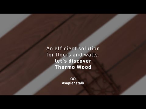 An efficient solution for floors and walls: let's discover Thermo Wood