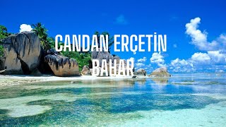 Candan Erçetin - Bahar (Sözleri/Lyrics)