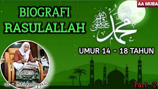 Download lagu ABUYA UCI || BIOGRAFI SINGKAT NABI MUHAMMAD SAW. || DARI UMUR 14 - 18 TAHUN || PART -  2 mp3