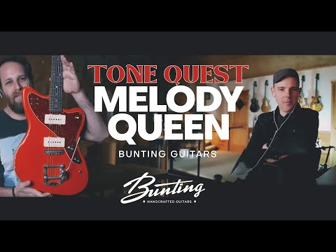 Demos in the Dark // Bunting Guitars Melody Queen // Tone Quest